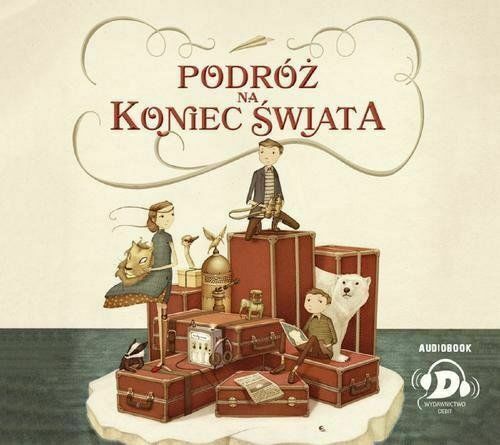 Podróż na koniec świata Podróż na koniec świata
