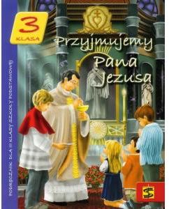 Religia klasa 3 szkoła podstawowa Religia klasa 3 szkoła podstawowa