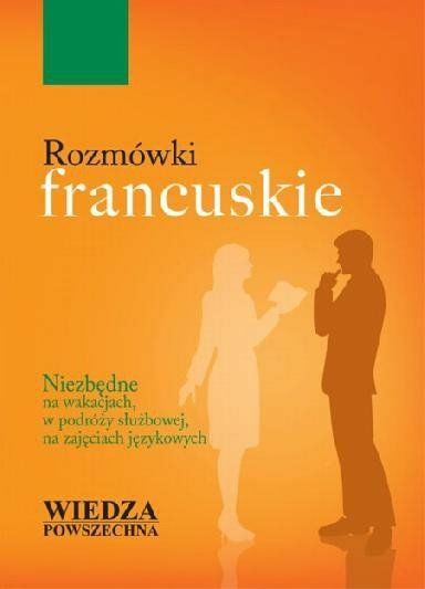 Rozmówki francuskie Rozmówki francuskie