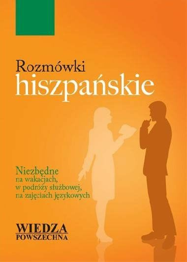 Rozmówki hiszpańskie Rozmówki hiszpańskie